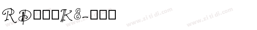 RD奈宇呂K8字体转换