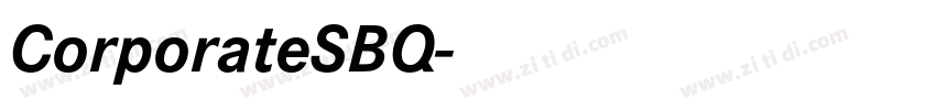 CorporateSBQ字体转换