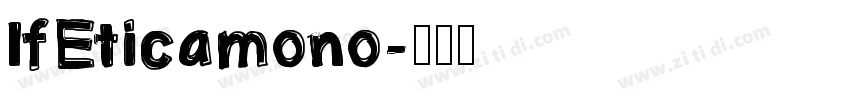 lfEticamono字体转换