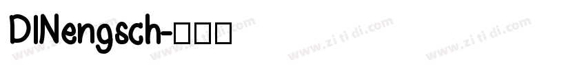 DINengsch字体转换
