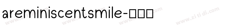 areminiscentsmile字体转换