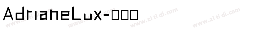 AdrianeLux字体转换