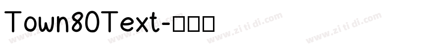 Town80Text字体转换