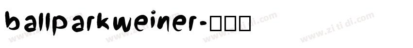 ballparkweiner字体转换
