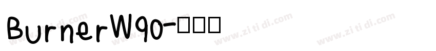 BurnerW90字体转换