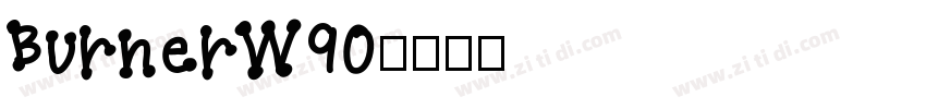 BurnerW90字体转换