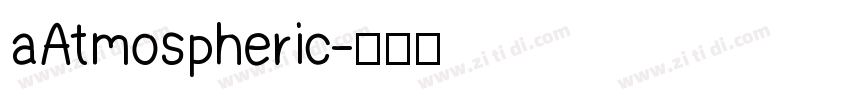 aAtmospheric字体转换