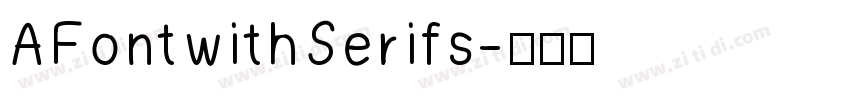 AFontwithSerifs字体转换