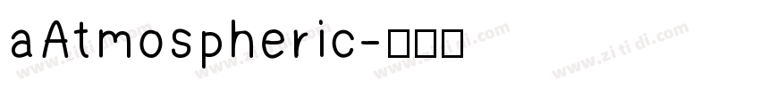 aAtmospheric字体转换