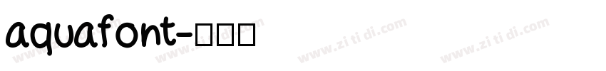 aquafont字体转换