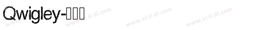 Qwigley字体转换