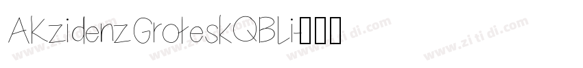 AKzidenzGroteskQBLi字体转换
