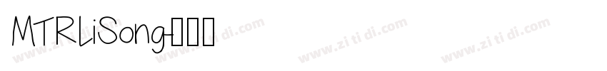 MTRLiSong字体转换