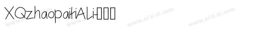 XQzhaopaitiALi字体转换