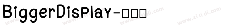 BiggerDisplay字体转换