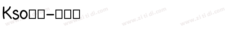 Kso寿鶴字体转换