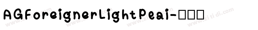 AGForeignerLightPlai字体转换