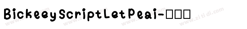 BickleyScriptLetPlai字体转换