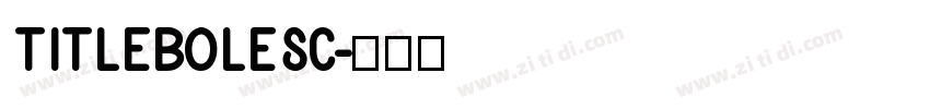 TitleBoleSC字体转换