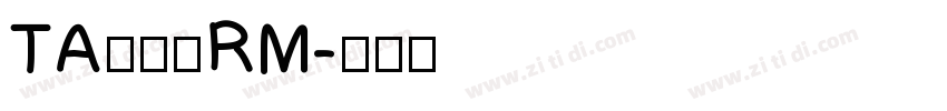 TA優美筆RM字体转换