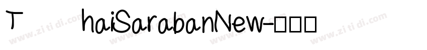 ThaiSarabanNew字体转换