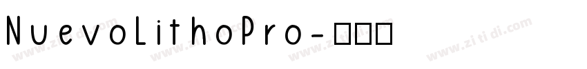 NuevoLithoPro字体转换