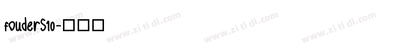 fouderS10字体转换