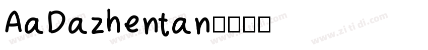 AaDazhentan字体转换