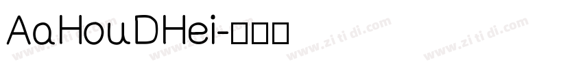 AaHouDHei字体转换