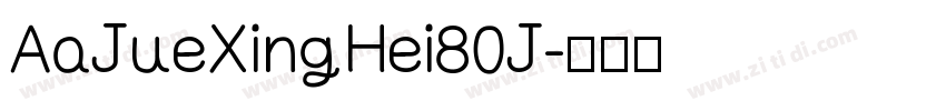 AaJueXingHei80J字体转换