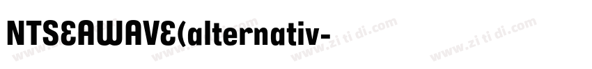 NTSEAWAVE(alternativ字体转换