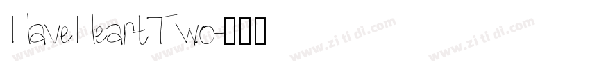 HaveHeartTwo字体转换