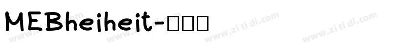 MEBheiheit字体转换