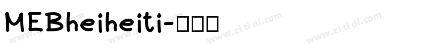 MEBheiheiti字体转换