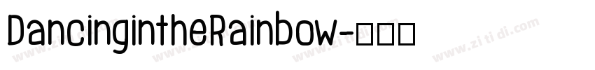 DancingintheRainbow字体转换