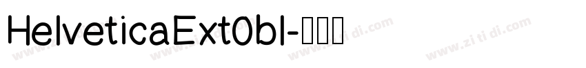 HelveticaExt0bl字体转换