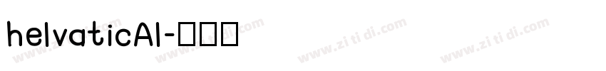 helvaticAl字体转换