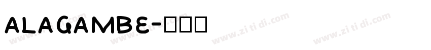 alagambe字体转换