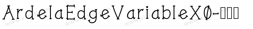 ArdelaEdgeVariableX0字体转换