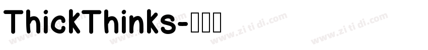 ThickThinks字体转换