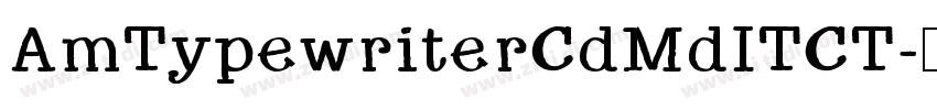 AmTypewriterCdMdITCT字体转换