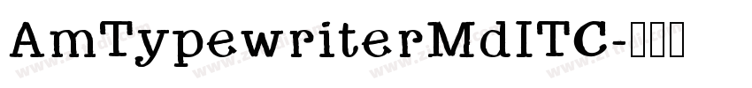 AmTypewriterMdITC字体转换