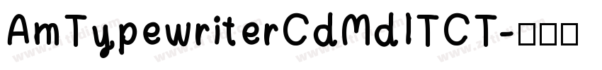 AmTypewriterCdMdITCT字体转换