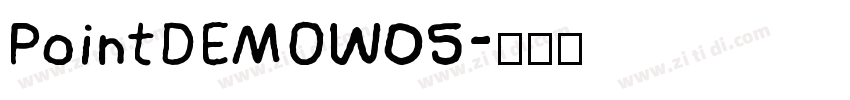 PointDEMOW05字体转换