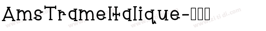 AmsTrameItalique字体转换