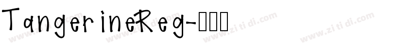 TangerineReg字体转换