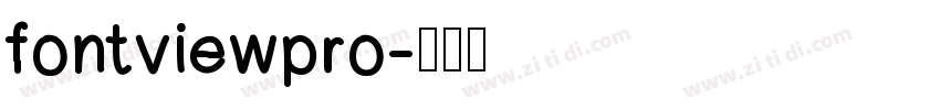 fontviewpro字体转换