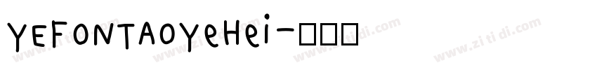 YEFONTAoYeHei字体转换