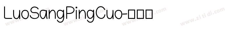 LuoSangPingCuo字体转换