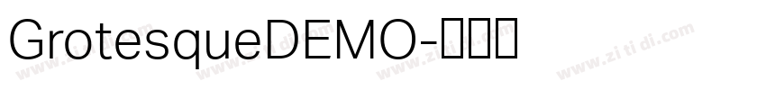 GrotesqueDEMO字体转换